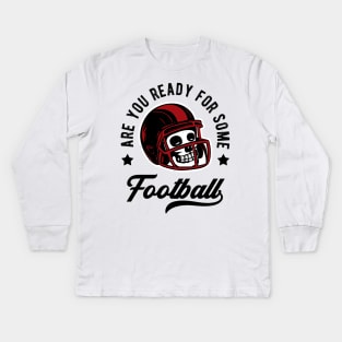 Skull American Football Helmet Quote Motto Retro Kids Long Sleeve T-Shirt